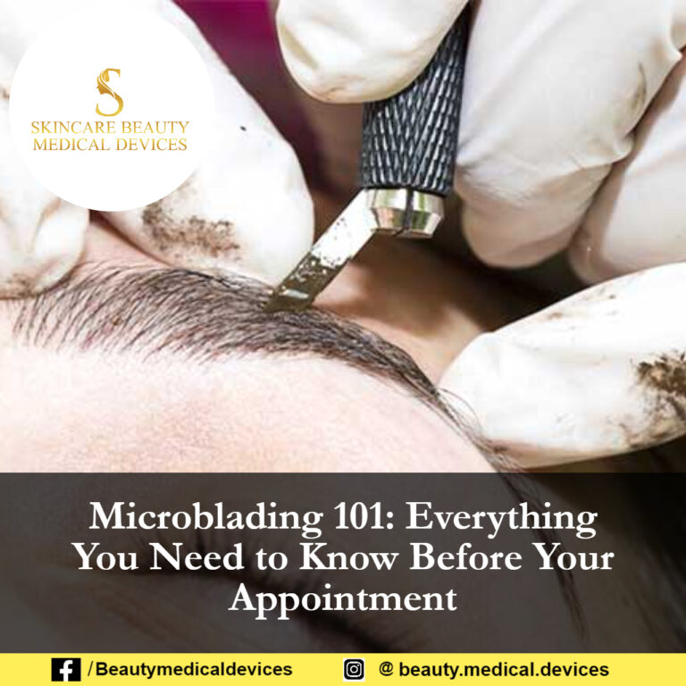 Microblading 101: Everything You Need to Know Before Your Appointment