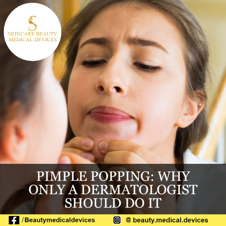 PIMPLE POPPING: WHY ONLY A DERMATOLOGIST SHOULD DO IT