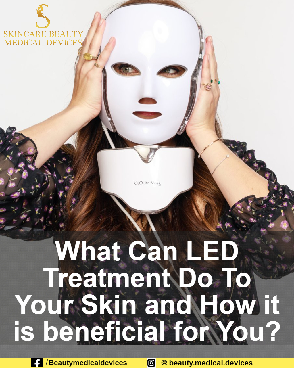 what-can-led-treatment-do-to-your-skin-and-how-it-is-beneficial-for-you