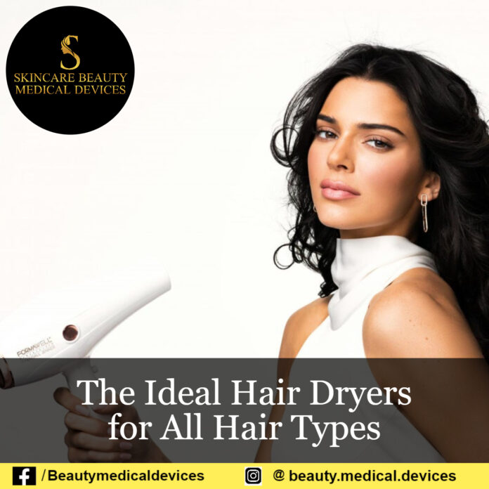 The Ideal Hair Dryers for All Hair Types