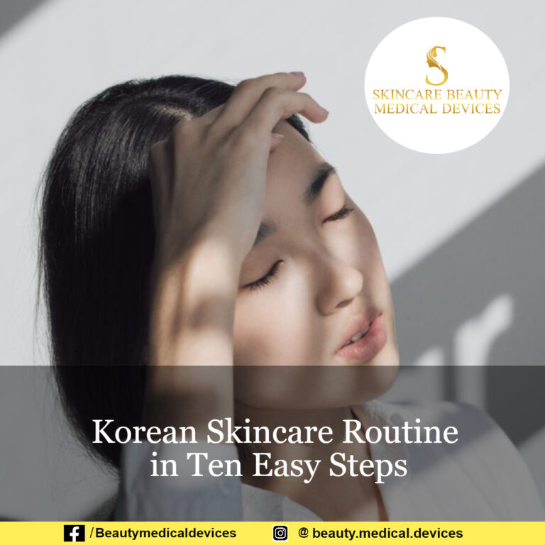Korean Skincare Routine in Ten Easy Steps