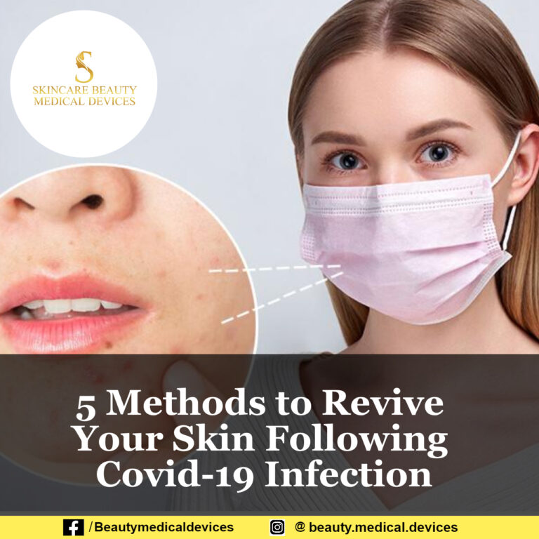 5 Methods to Revive Your Skin Following Covid-19 Infection