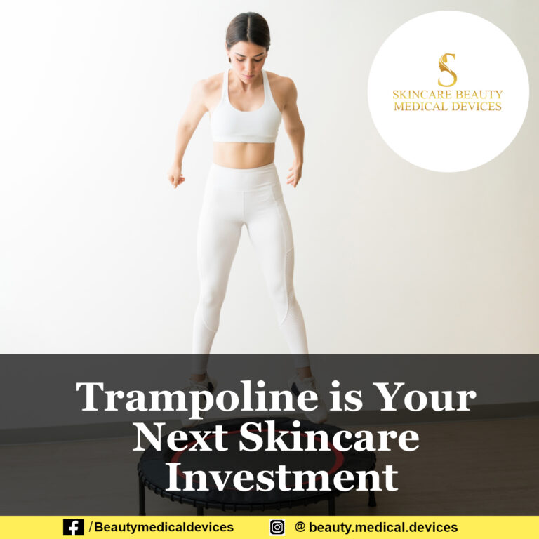 A Trampoline is Your Next Skincare Investment