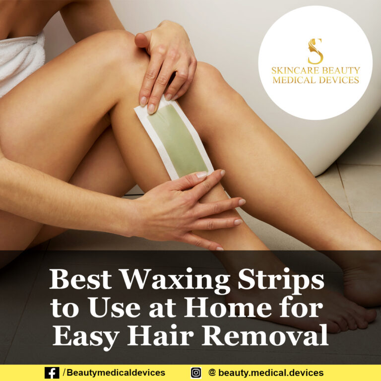 Best Waxing Strips to Use at Home for Easy Hair Removal