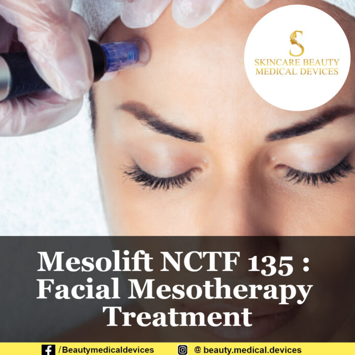 Mesolift NCTF 135 : Facial mesotherapy treatment