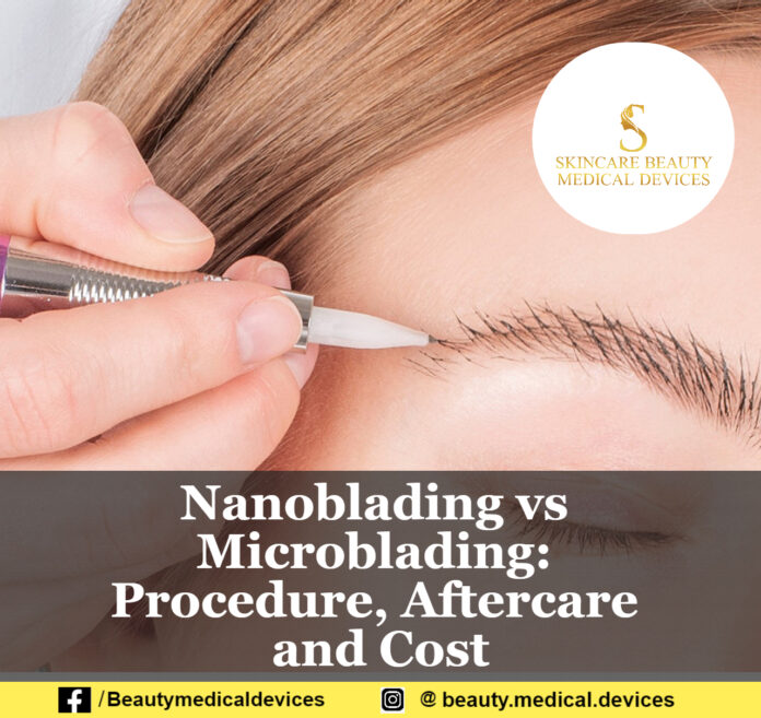 Nanoblading vs Microblading: Procedure, Aftercare and Cost