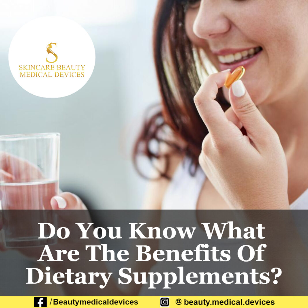 Do You Know What Are The Benefits Of Dietary Supplements?