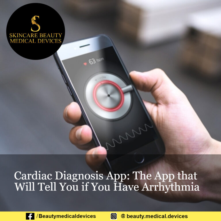 Cardiac Diagnosis App: The App that Will Tell You if You Have Arrhythmia