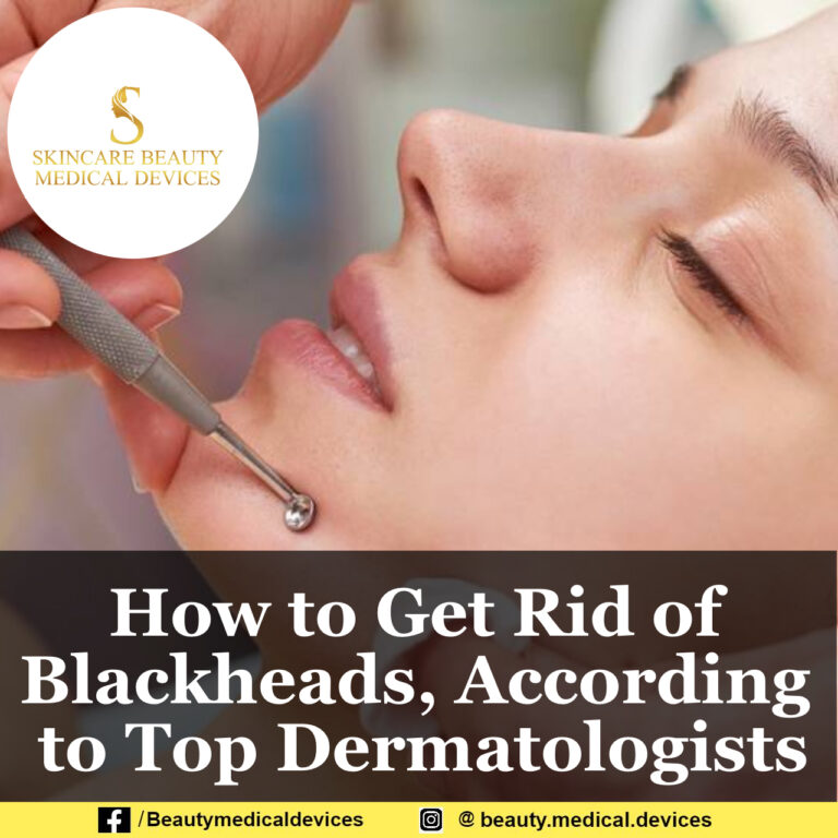 How to Get Rid of Blackheads, According to Top Dermatologists