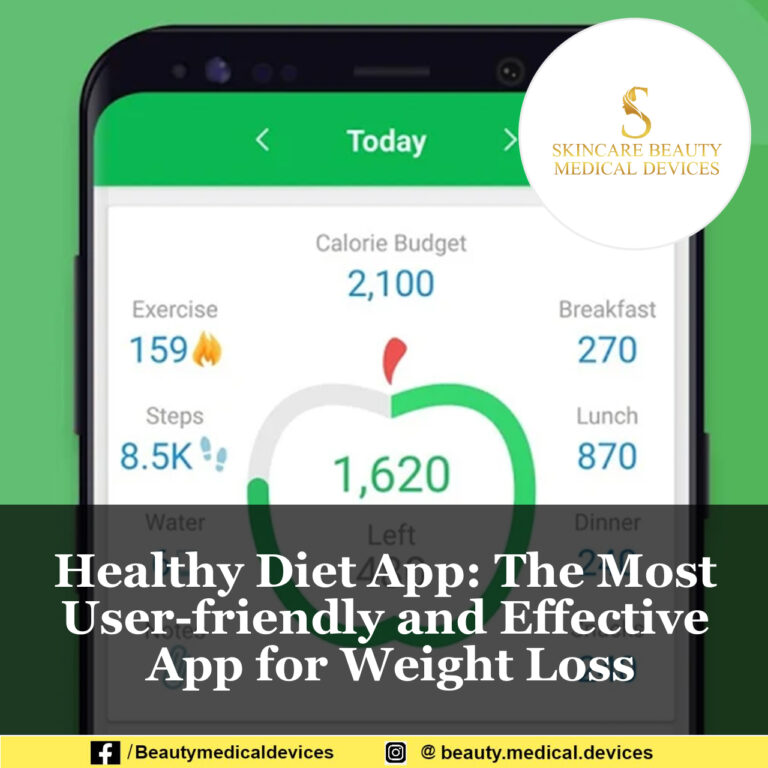 Healthy Diet App: The Most User-friendly and Effective App for Weight Loss