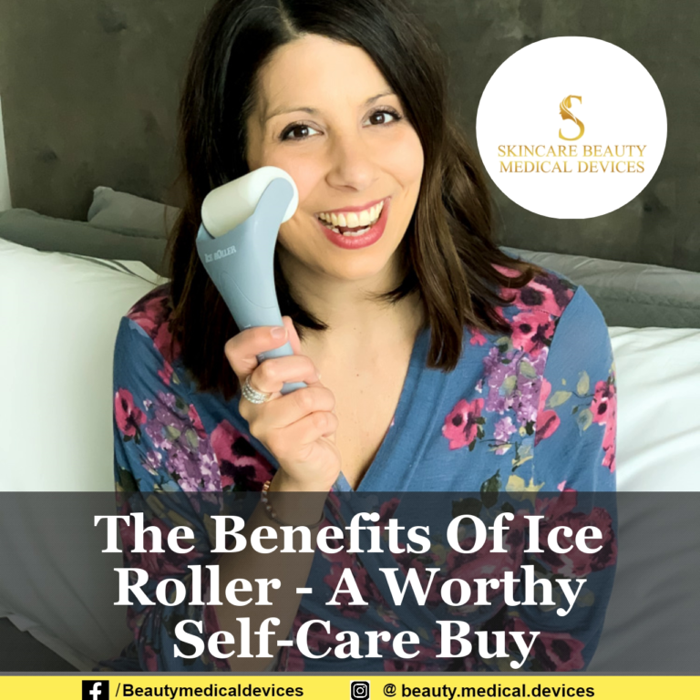 The Benefits Of Ice Roller – A Worthy Self-Care Buy