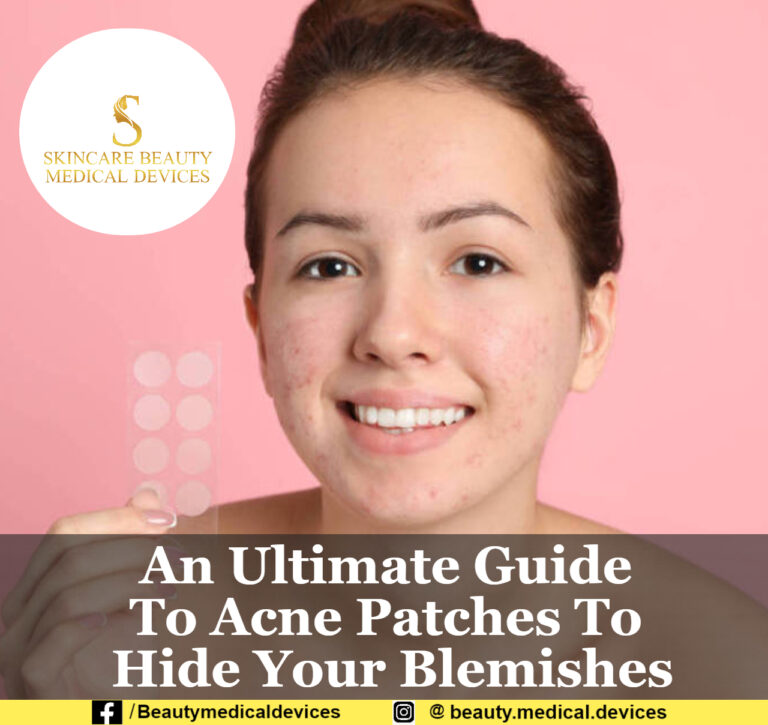 An Ultimate Guide To Acne Patches To Hide Your Blemishes