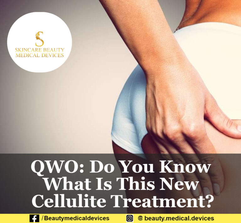 QWO: Do You Know What Is This New Cellulite Treatment?