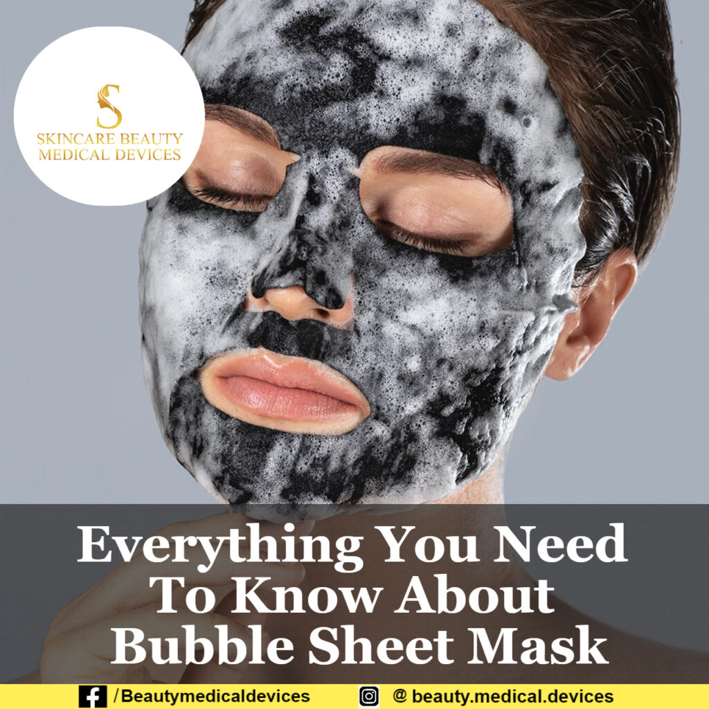 Everything You Need To Know About Bubble Sheet Mask