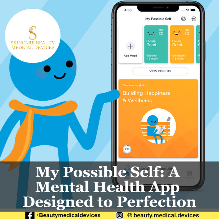 My Possible Self: A Mental Health App Designed to Perfection