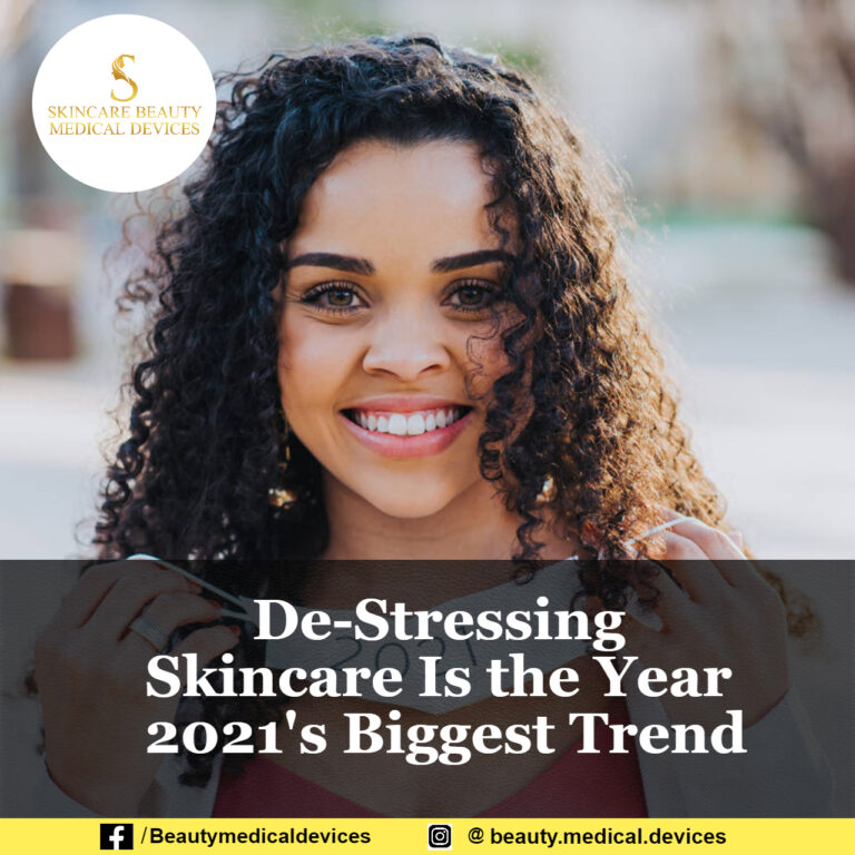 De-Stressing Skincare Is the Year 2021’s Biggest Trend