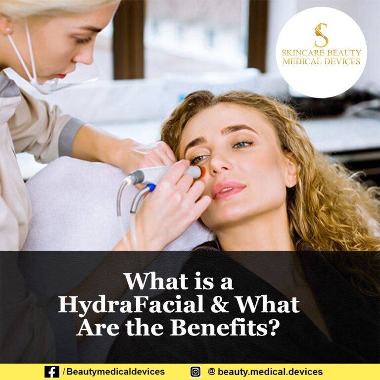 What is a HydraFacial & What Are the Benefits?