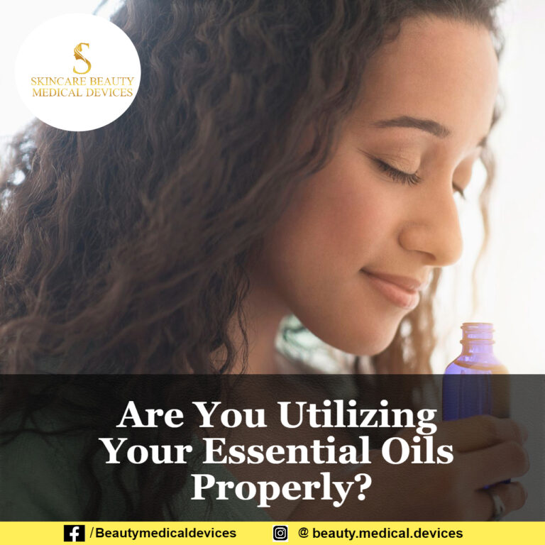 Are You Utilizing Your Essential Oils Properly?