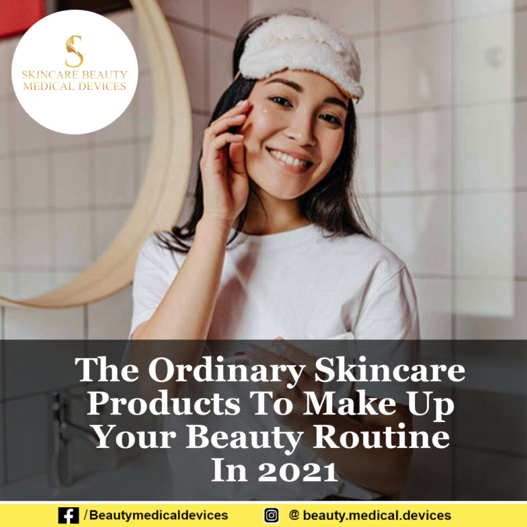The Ordinary Skincare Products To Make Up Your Beauty Routine In 2021