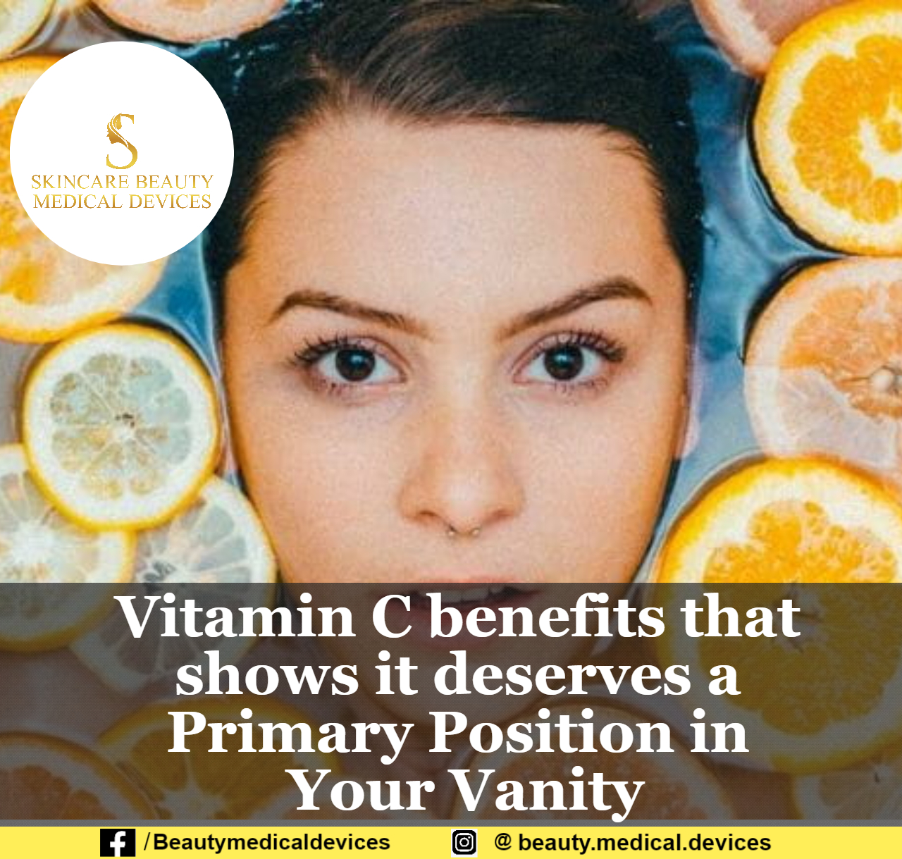 Vitamin C benefits that shows it deserves a Primary Position in Your Vanity
