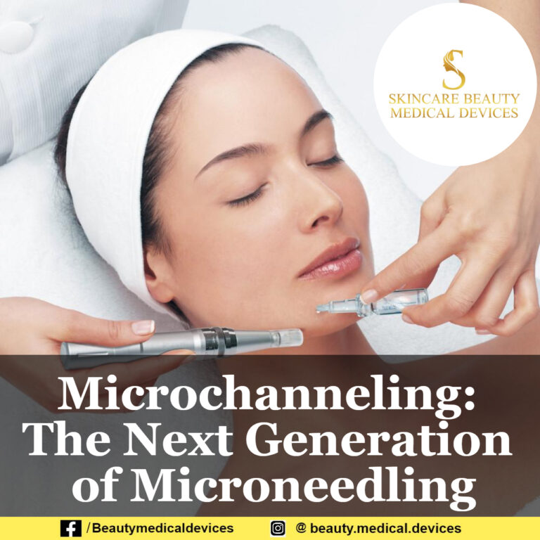 Microchanneling: The Next Generation of Microneedling