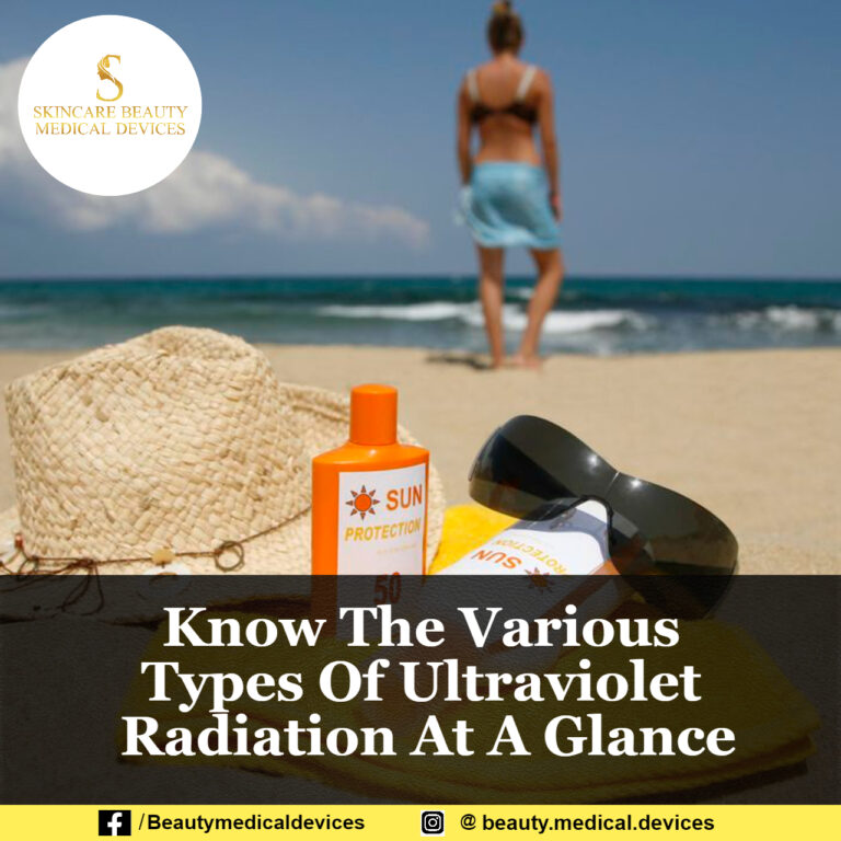 Know The Various Types Of Ultraviolet Radiation At A Glance