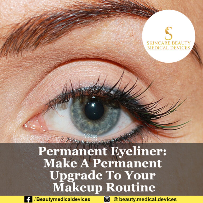 Permanent Eyeliner: Make A Permanent Upgrade To Your Makeup Routine