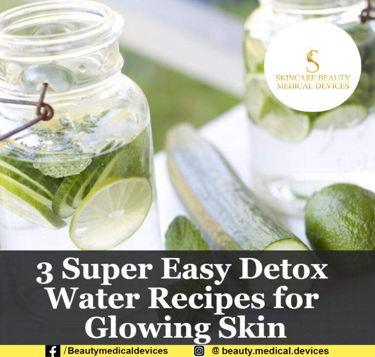 3 Super Easy Detox Water Recipes for Glowing Skin