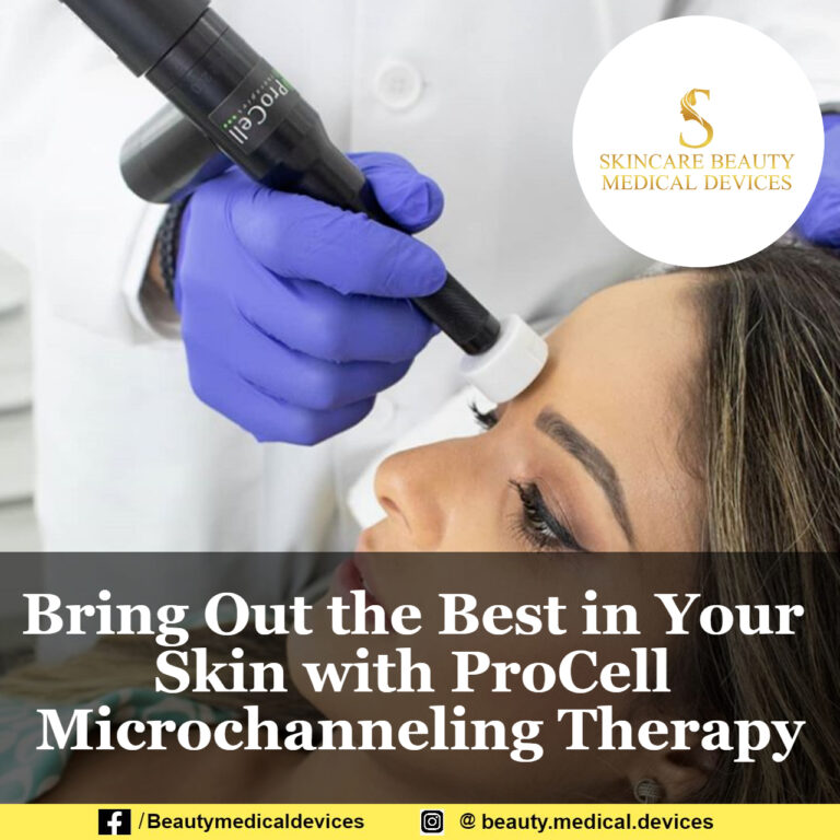 Bring Out the Best in Your Skin with ProCell Microchanneling Therapy