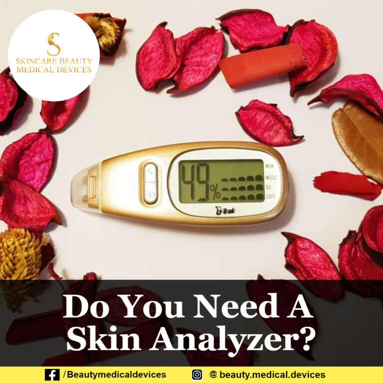 Do You Need A Skin Analyzer?