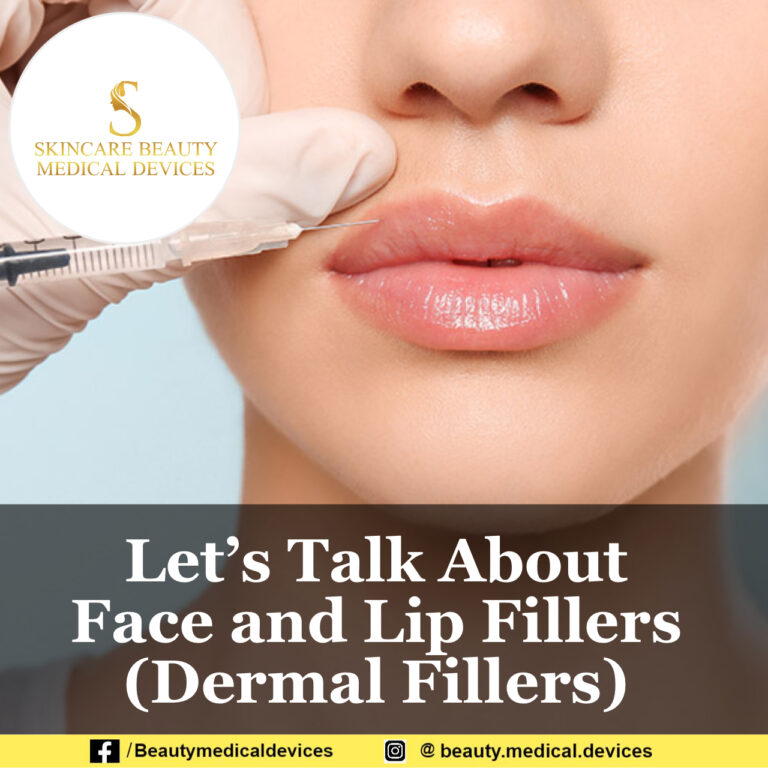 Let’s Talk About Face and Lip Fillers (Dermal Fillers)