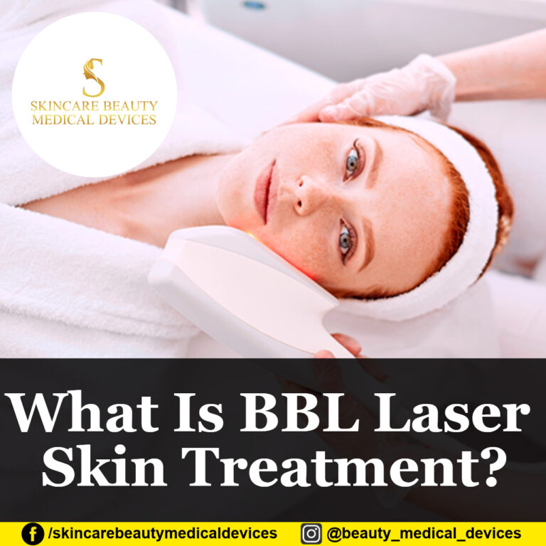 What Is BBL Laser Skin Treatment?