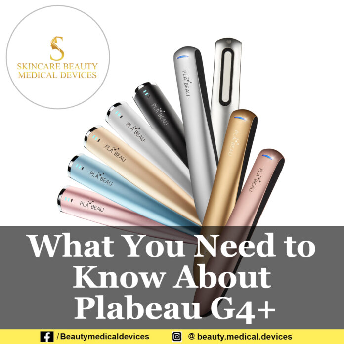 What You Need to Know About Plabeau G4+