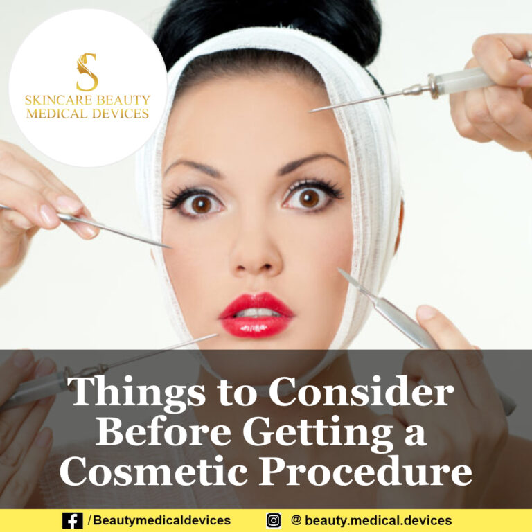 Things to Consider Before Getting a Cosmetic Procedure