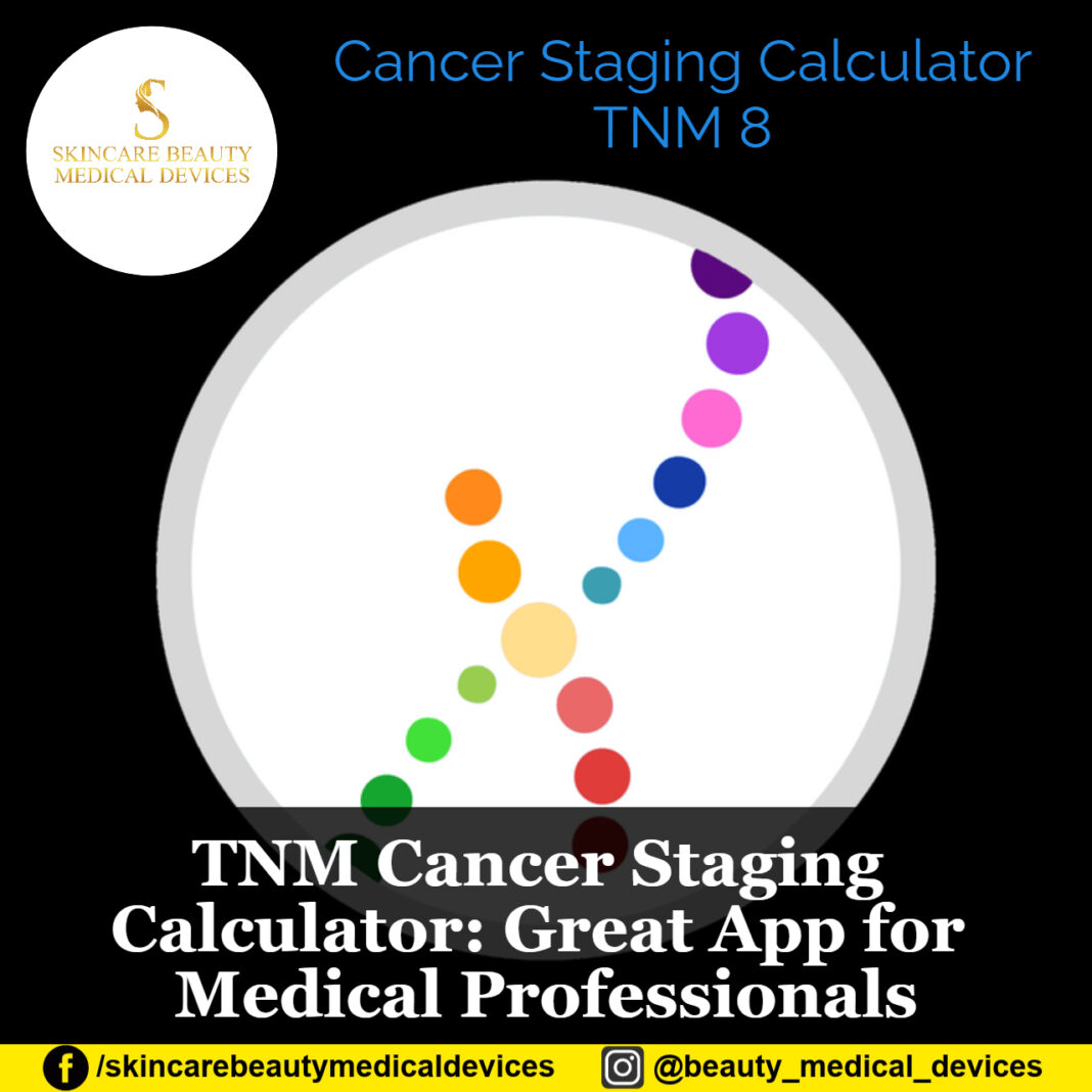 TNM Cancer Staging Calculator: Great App for Medical Professionals