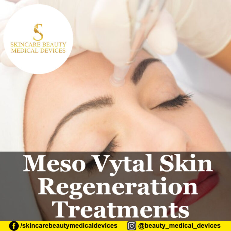 Meso Vytal Skin Regeneration Treatments
