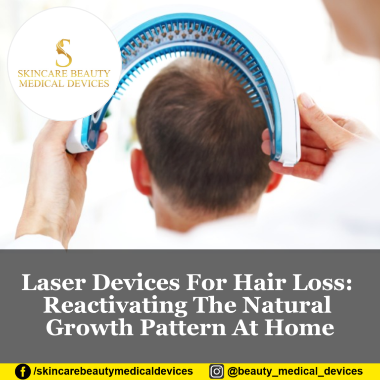 Laser Devices For Hair Loss: Reactivating The Natural Growth Pattern At Home