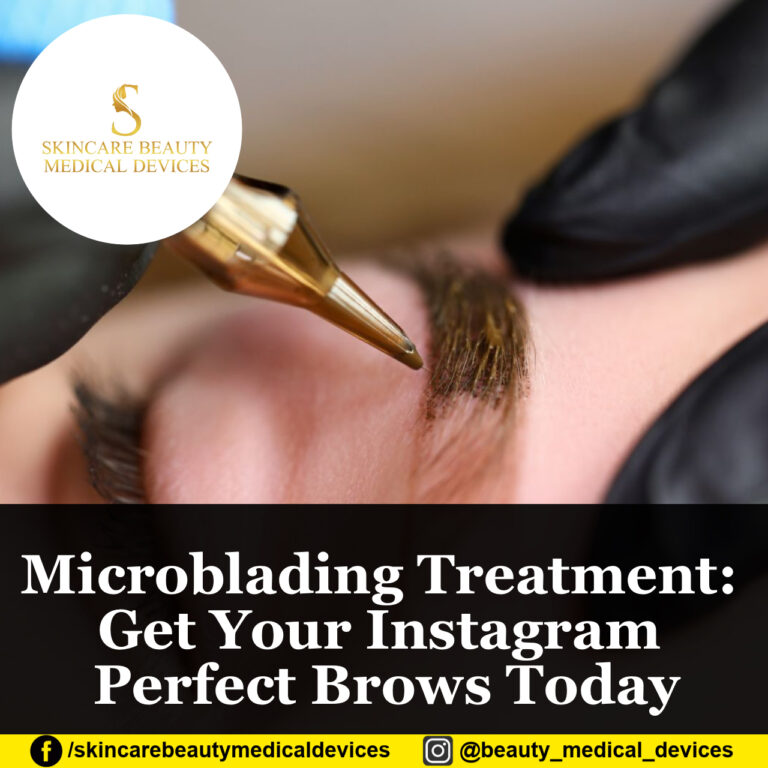 Microblading Treatment: Get Your Instagram Perfect Brows Today