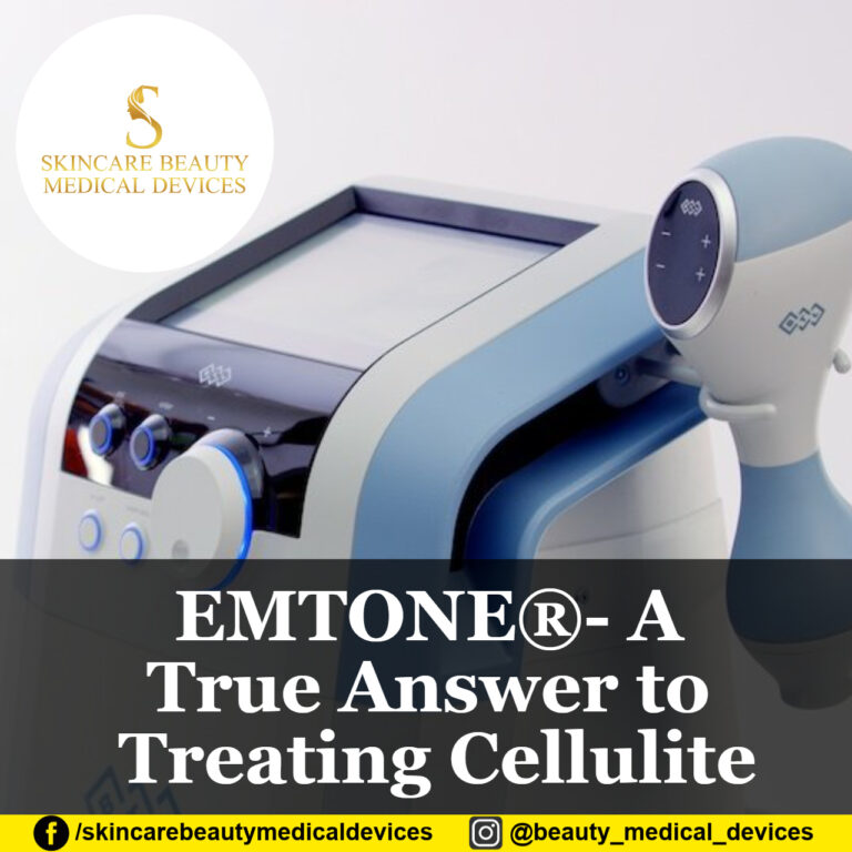 EMTONE®- A True Answer to Treating Cellulite