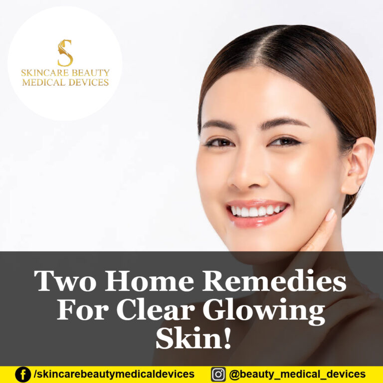 Two Home Remedies For Clear Glowing Skin!