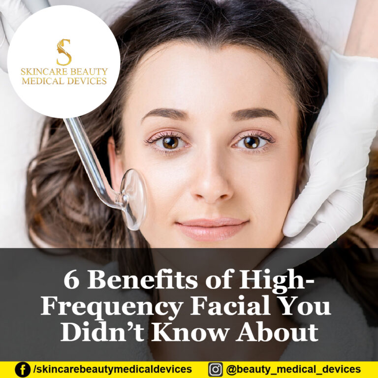6 Benefits of High-Frequency Facial You Didn’t Know About