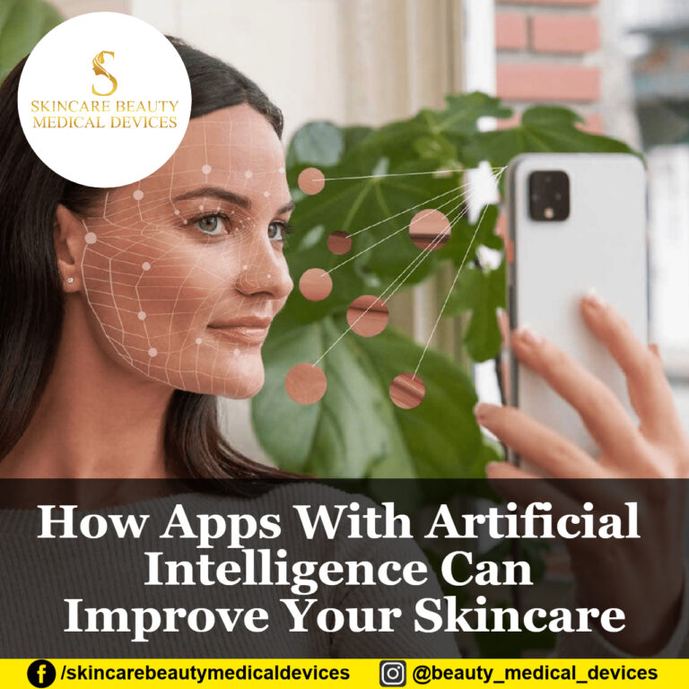 How Apps With Artificial Intelligence Can Improve Your Skincare
