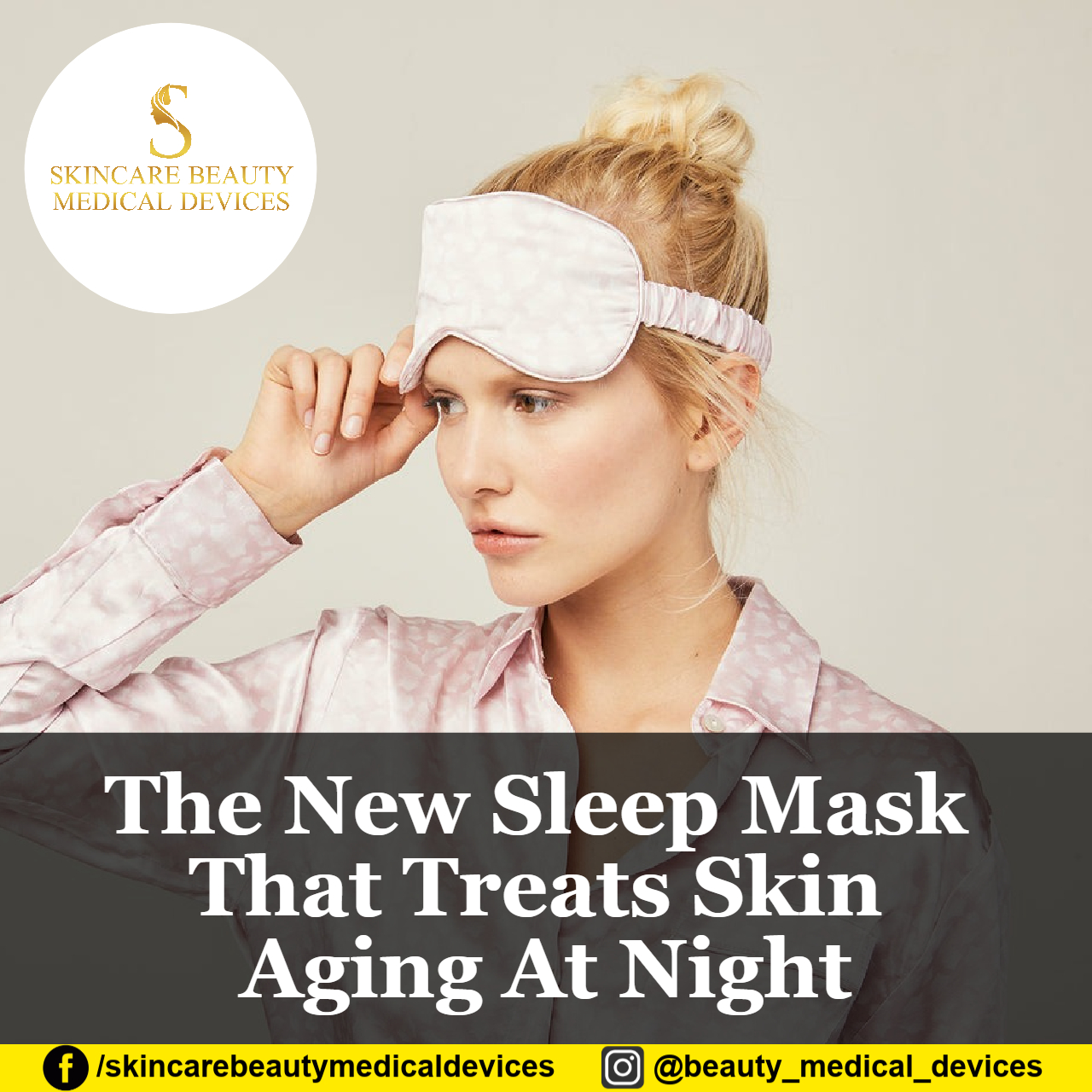 The New Sleep Mask That Treats Skin Aging At Night