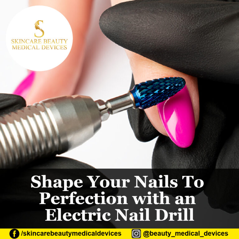 Shape Your Nails To Perfection with an Electric Nail Drill