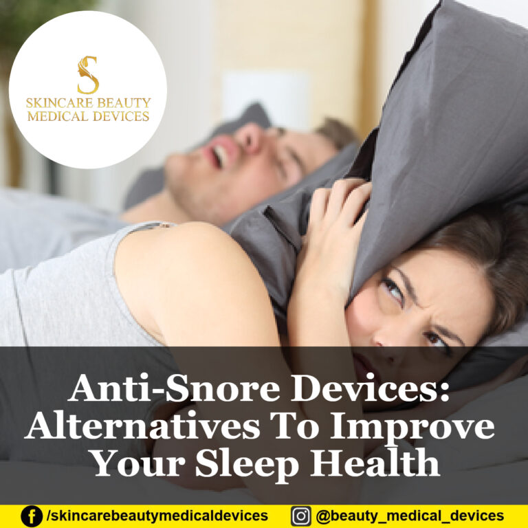 Anti-Snore Devices: Alternatives To Improve Your Sleep Health