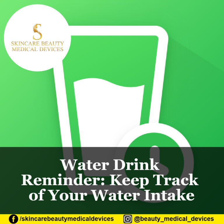 Water Drink Reminder: Keep Track of Your Water Intake