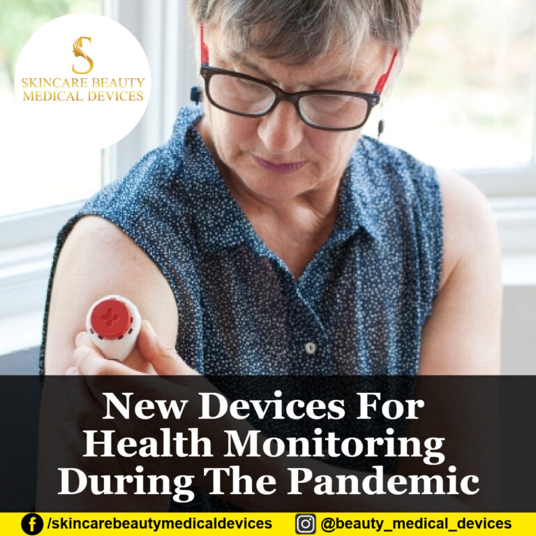 New Devices For Health Monitoring During The Pandemic