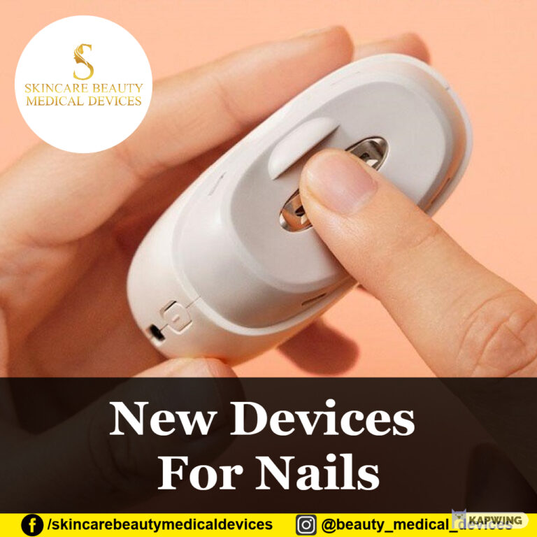 New Devices For Nails