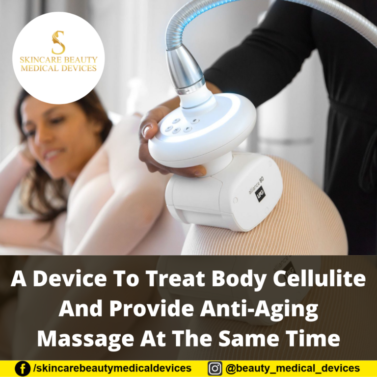 A Device To Treat Body Cellulite And Provide Anti-Aging Massage At The Same Time