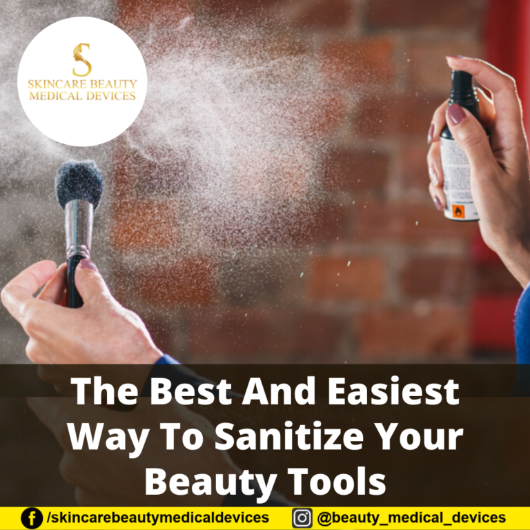 The Best And Easiest Way To Sanitize Your Beauty Tools